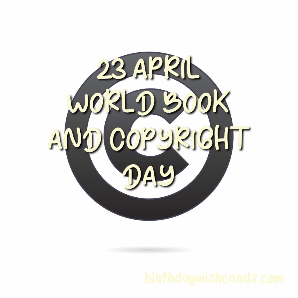 23-April World Book and Copyright Day: