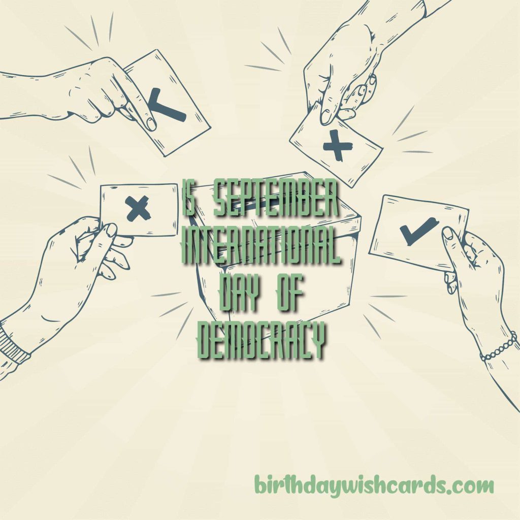 15-September International Day of Democracy: