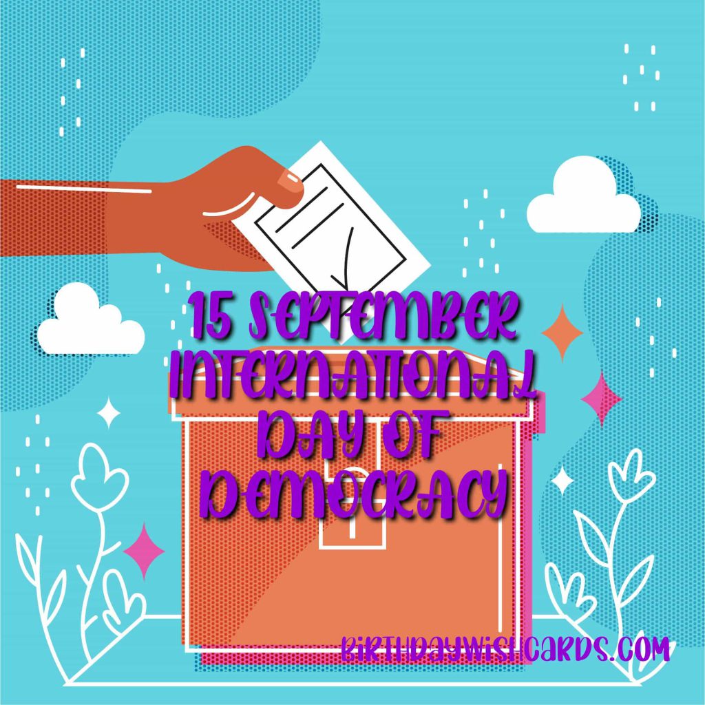 15-September International Day of Democracy: