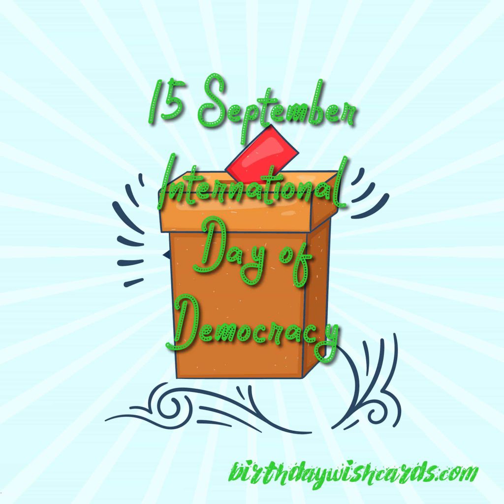 15-September International Day of Democracy: