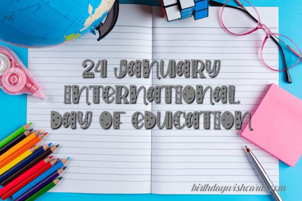 24-January International Day of Education: