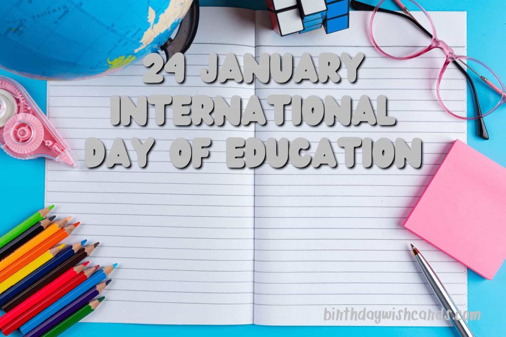 24-January International Day of Education: