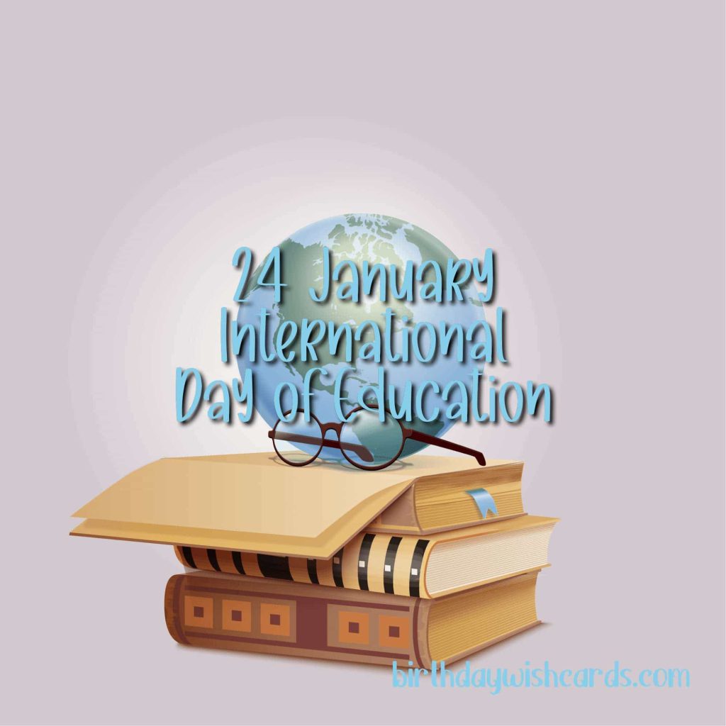 24-January International Day of Education:
