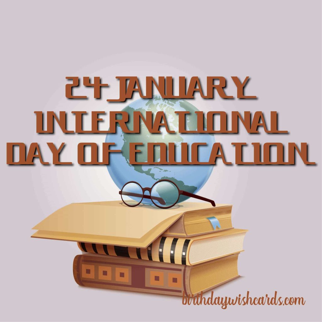 24-January International Day of Education: