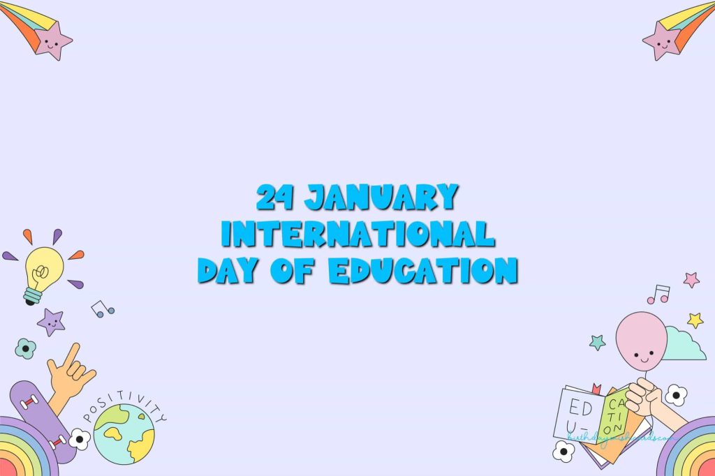24-January International Day of Education: