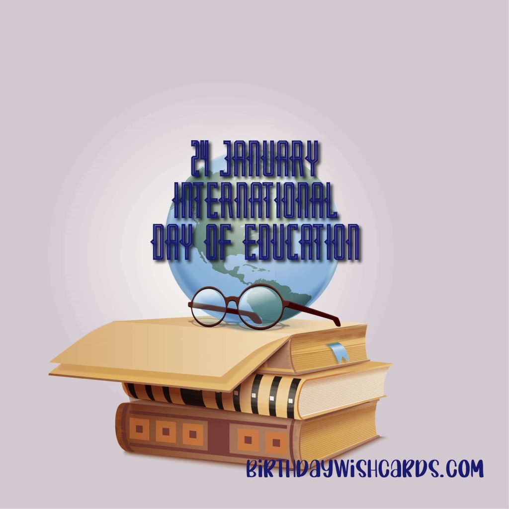 24-January International Day of Education: