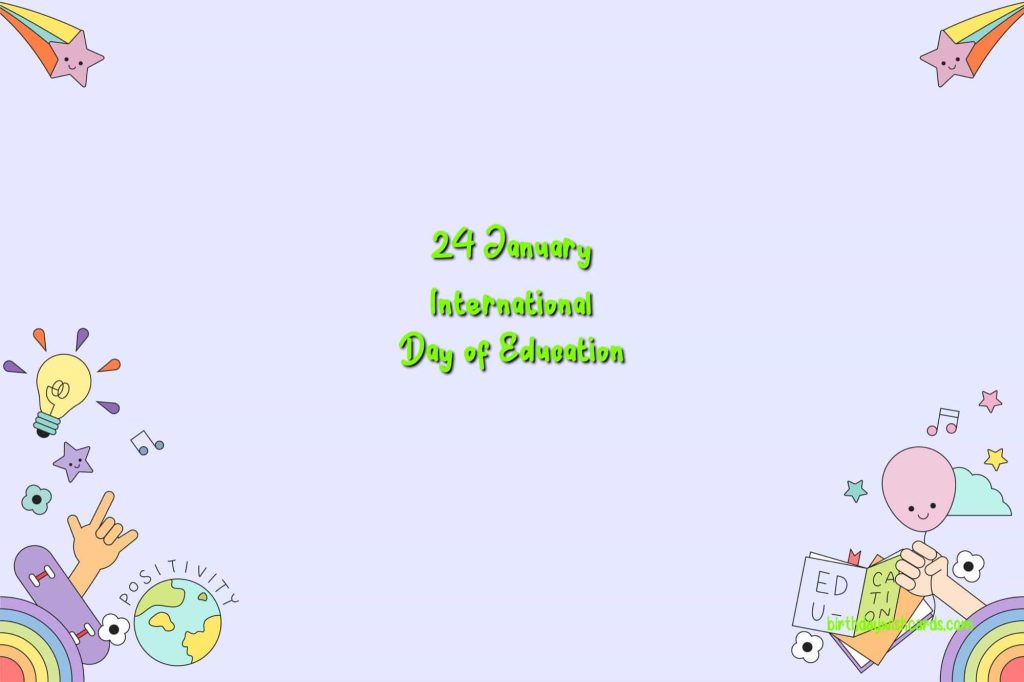 24-January International Day of Education: