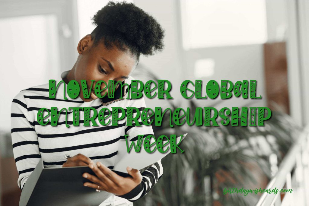 8-Nov Global Entrepreneurship Week: