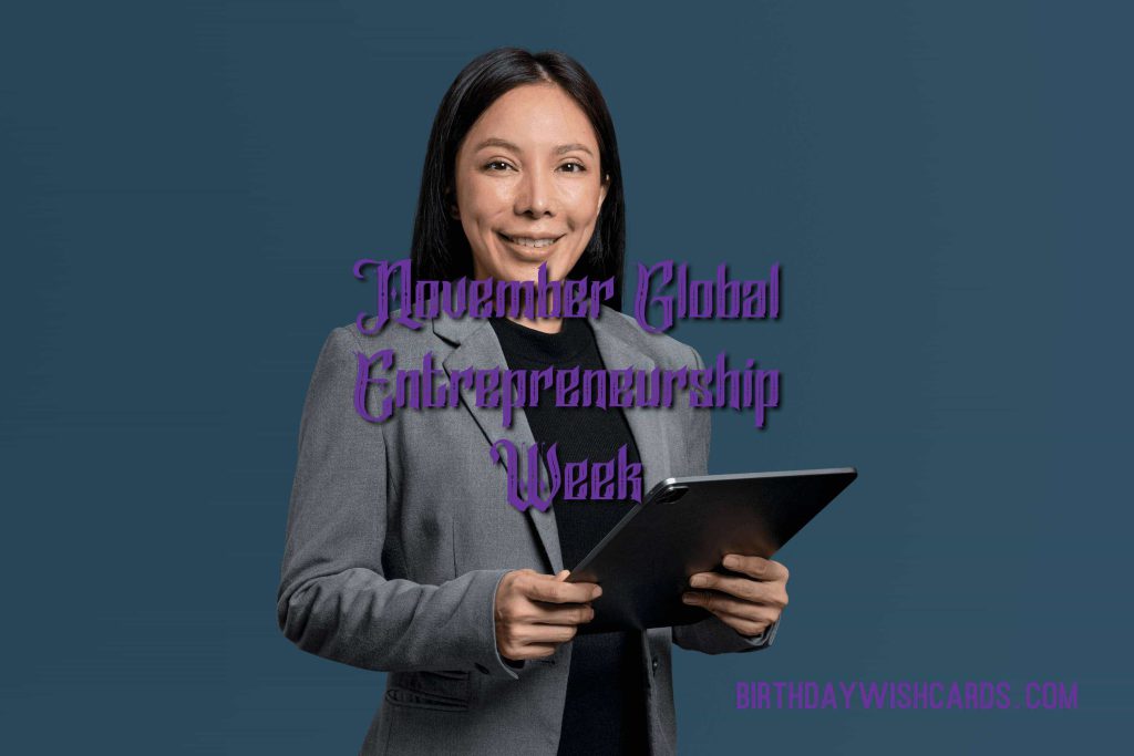 8-Nov Global Entrepreneurship Week: