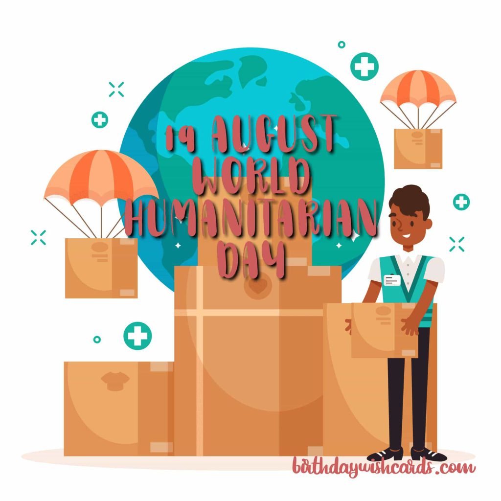 19-August World Humanitarian Day: