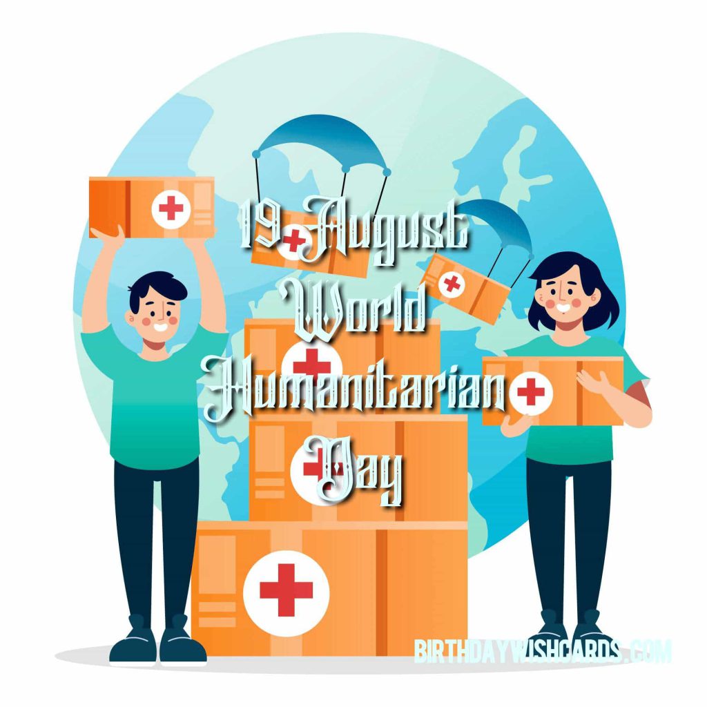 19-August World Humanitarian Day: