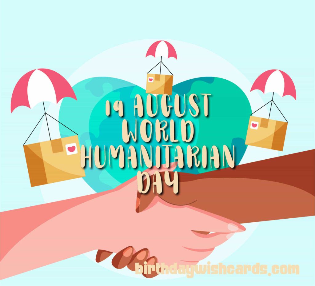 19-August World Humanitarian Day: