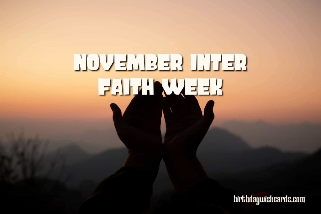 14-21 November Inter Faith Week: