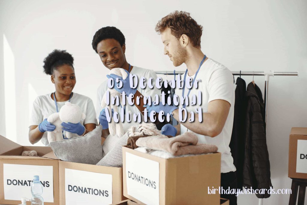 05-December International Volunteer Day: