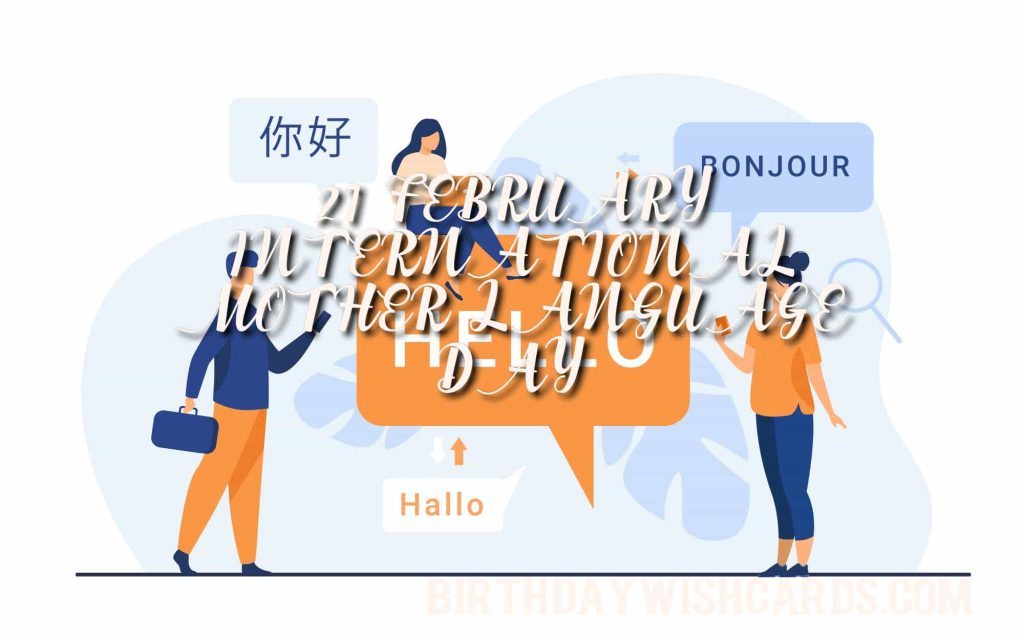21-February International Mother Language Day: