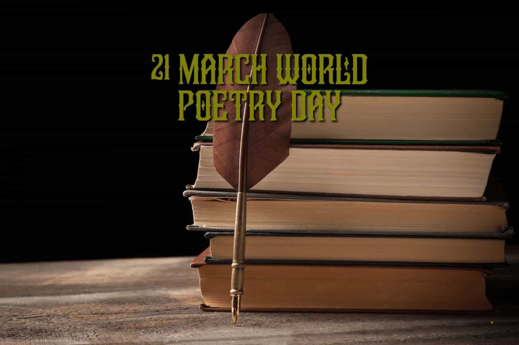 21-March World Poetry Day:
