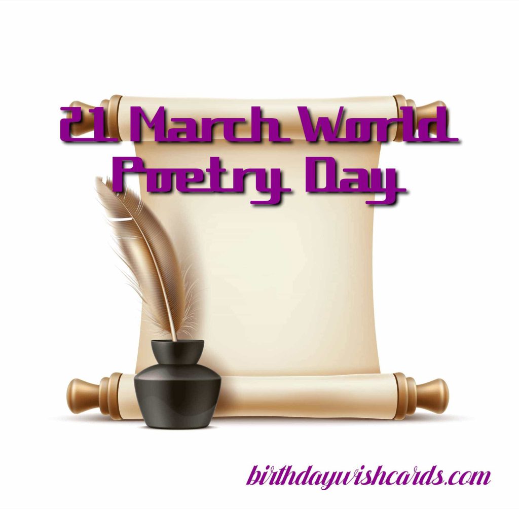 21-March World Poetry Day: