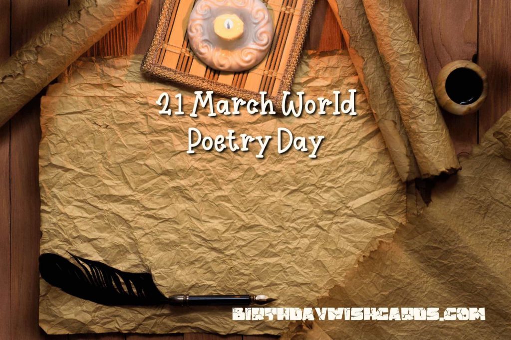 21-March World Poetry Day: