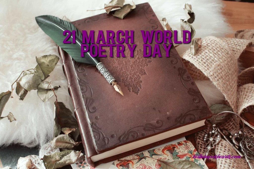 21-March World Poetry Day: