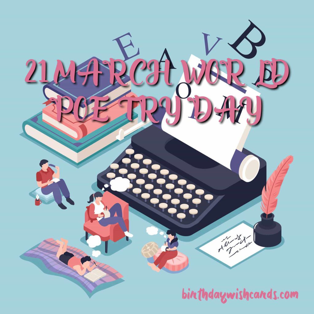 21-March World Poetry Day: