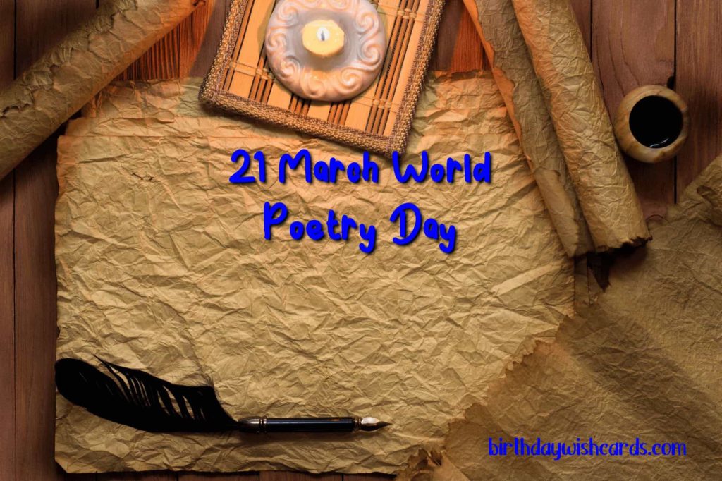 21-March World Poetry Day: