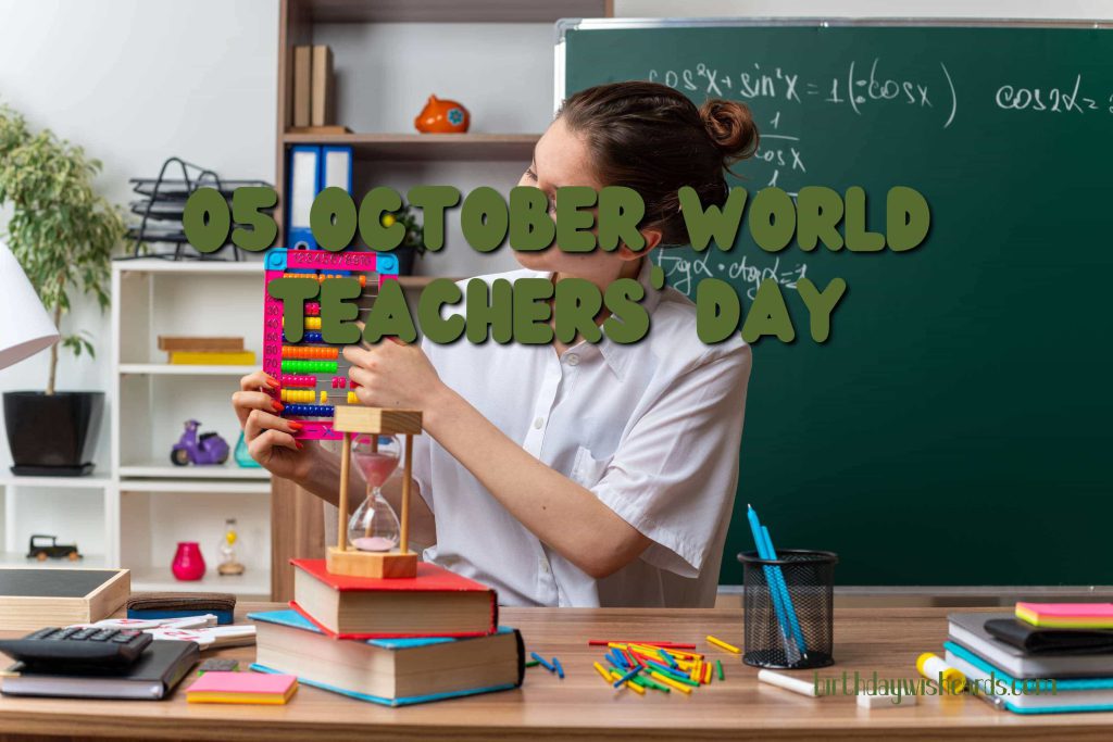 05-Oct World Teachers’ Day: