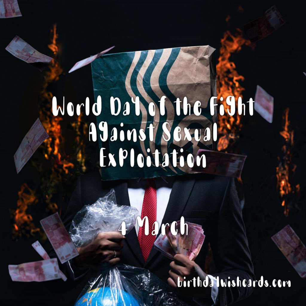4-March World Day of the Fight Against Sexual Exploitation: