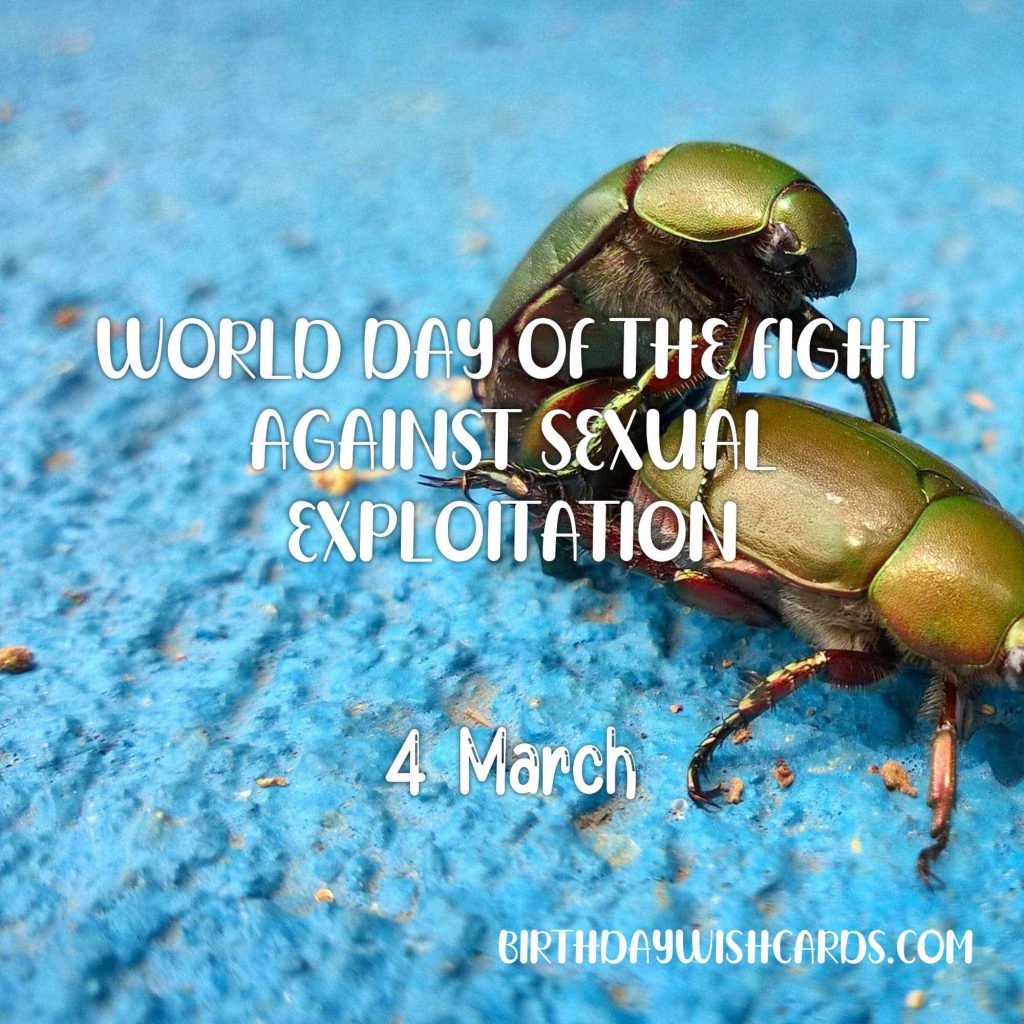 4-March World Day of the Fight Against Sexual Exploitation: