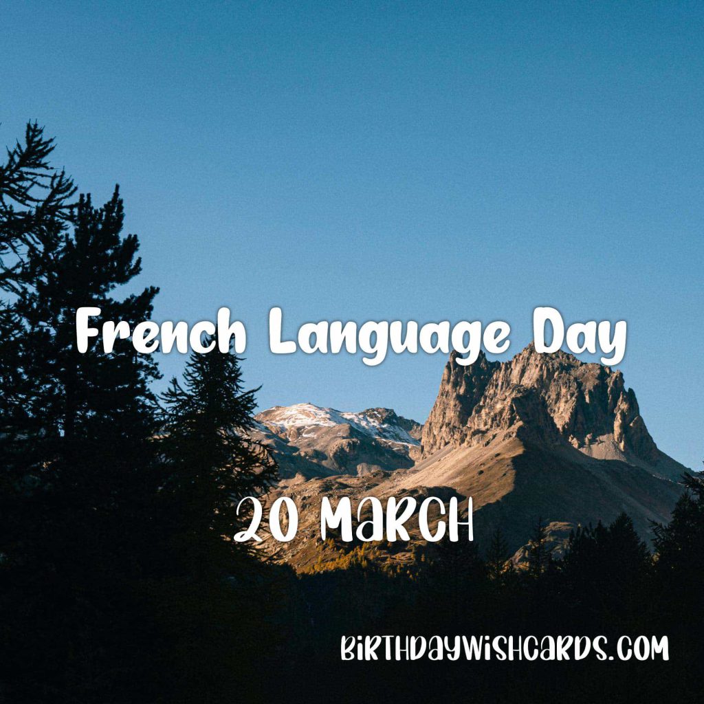 20-March French Language Day: