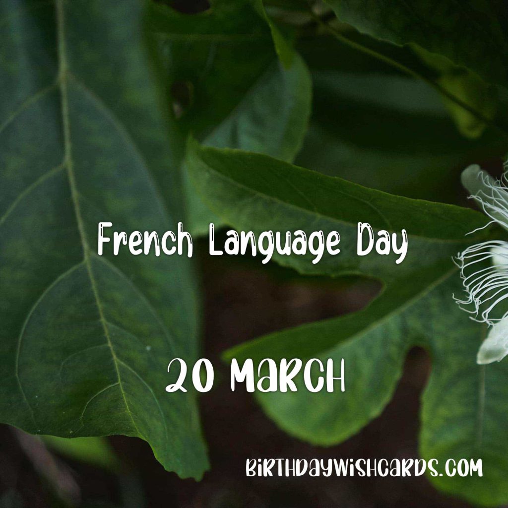 20-March French Language Day: