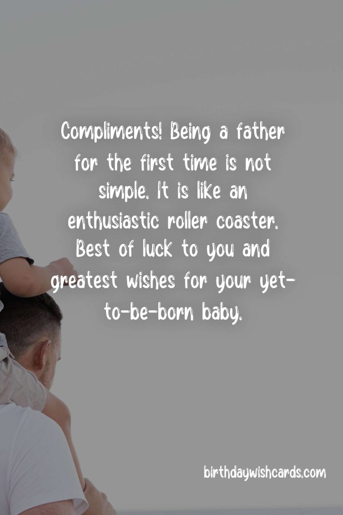 Congratulation Messages for Father-To-Be: