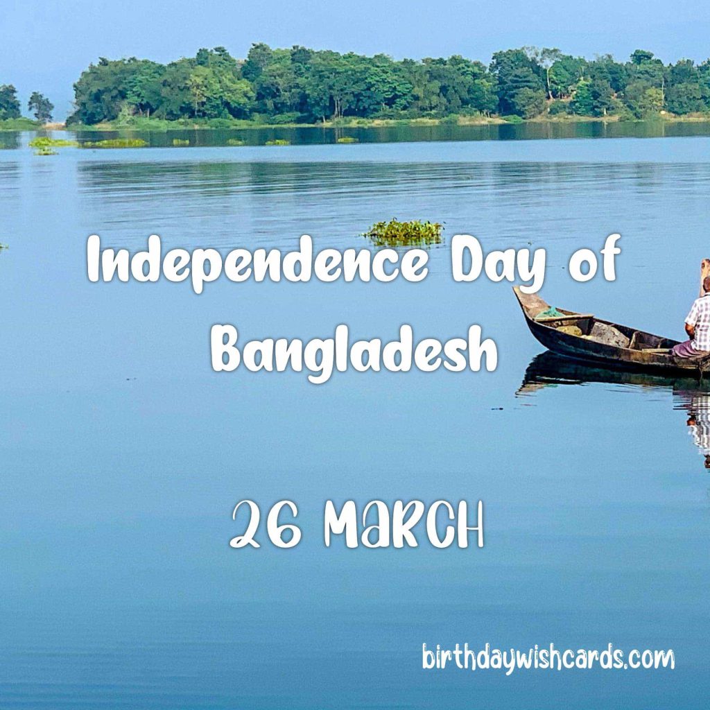 26-March Independence Day of Bangladesh: