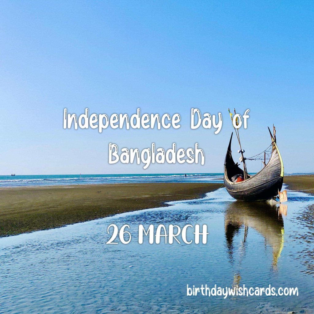 26-March Independence Day of Bangladesh: