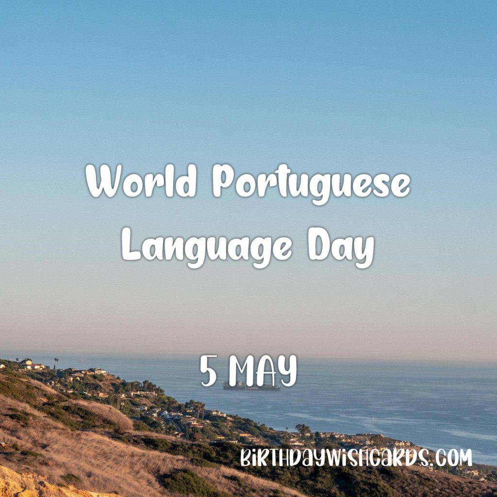 5-May World Portuguese Language Day: