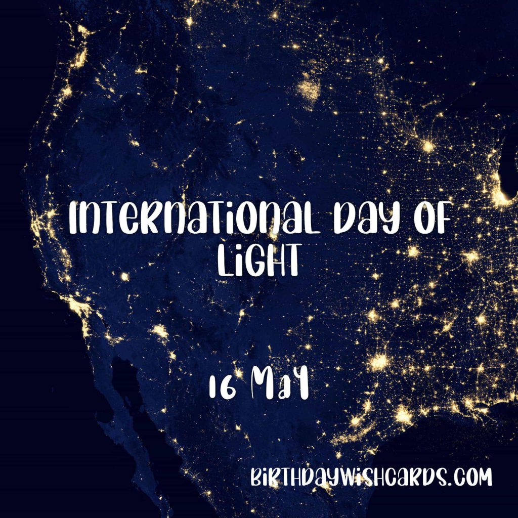 16-May International Day of Light: