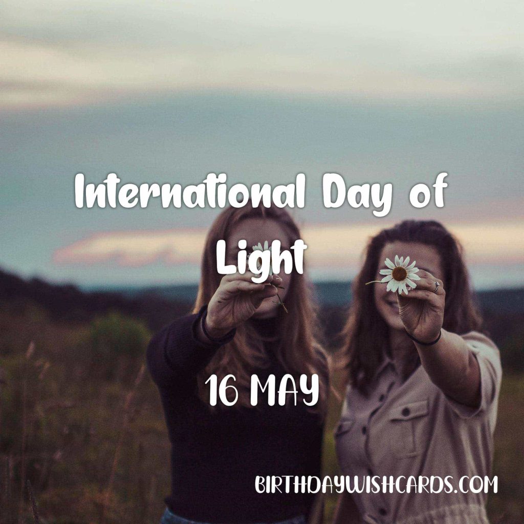 16-May International Day of Light:
