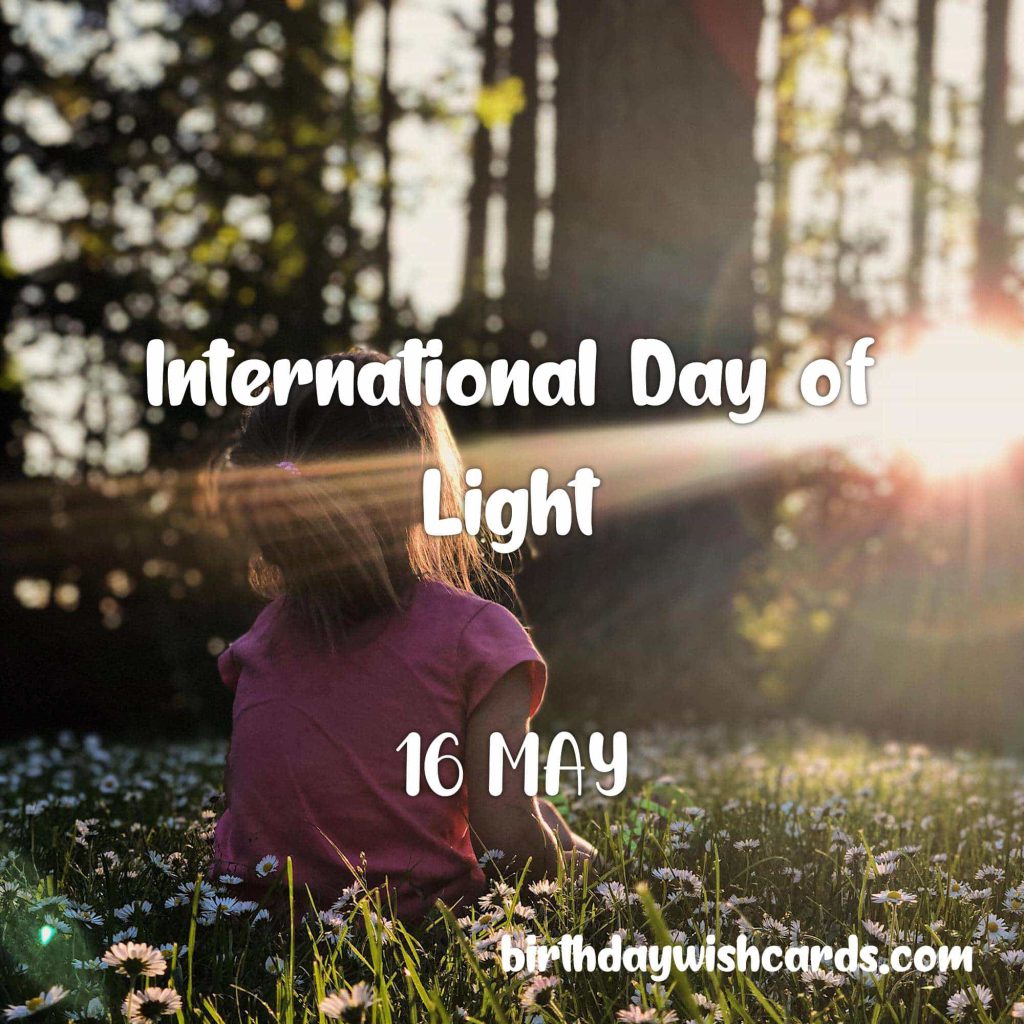 16-May International Day of Light:
