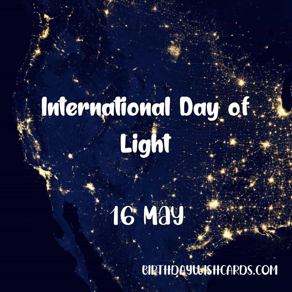 16-May International Day of Light: