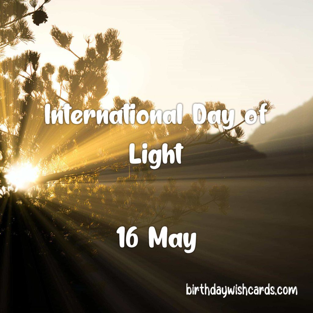 16-May International Day of Light: