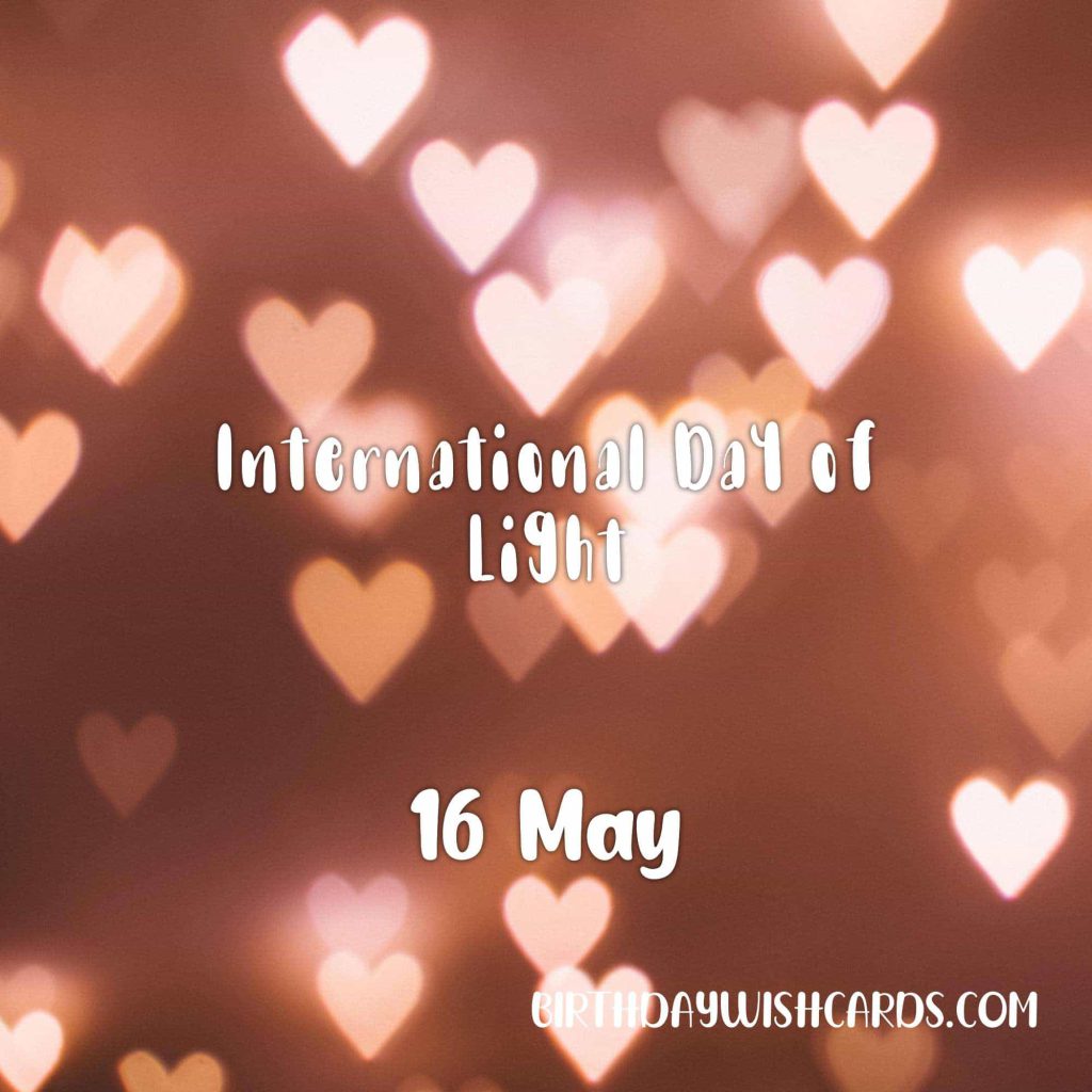 16-May International Day of Light: