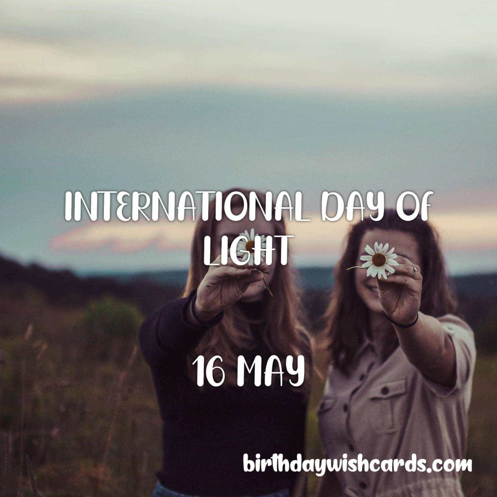16-May International Day of Light:
