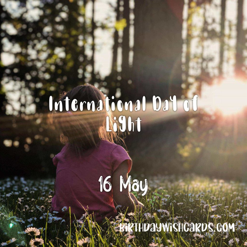 16-May International Day of Light: