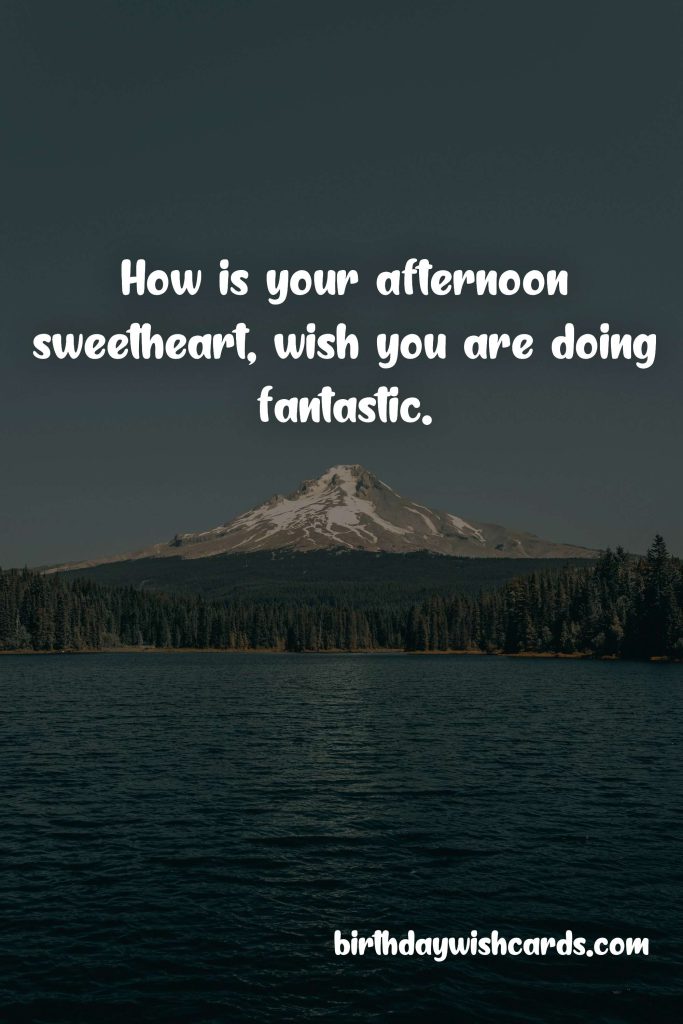 Good Afternoon Messages for Boyfriend:
