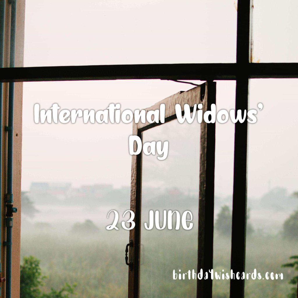23-June International Widows’ Day: