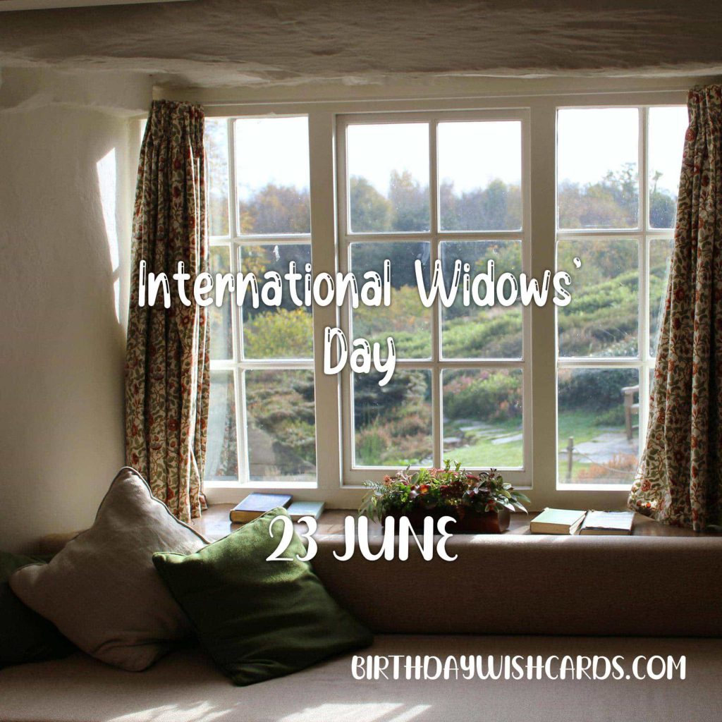 23-June International Widows’ Day: