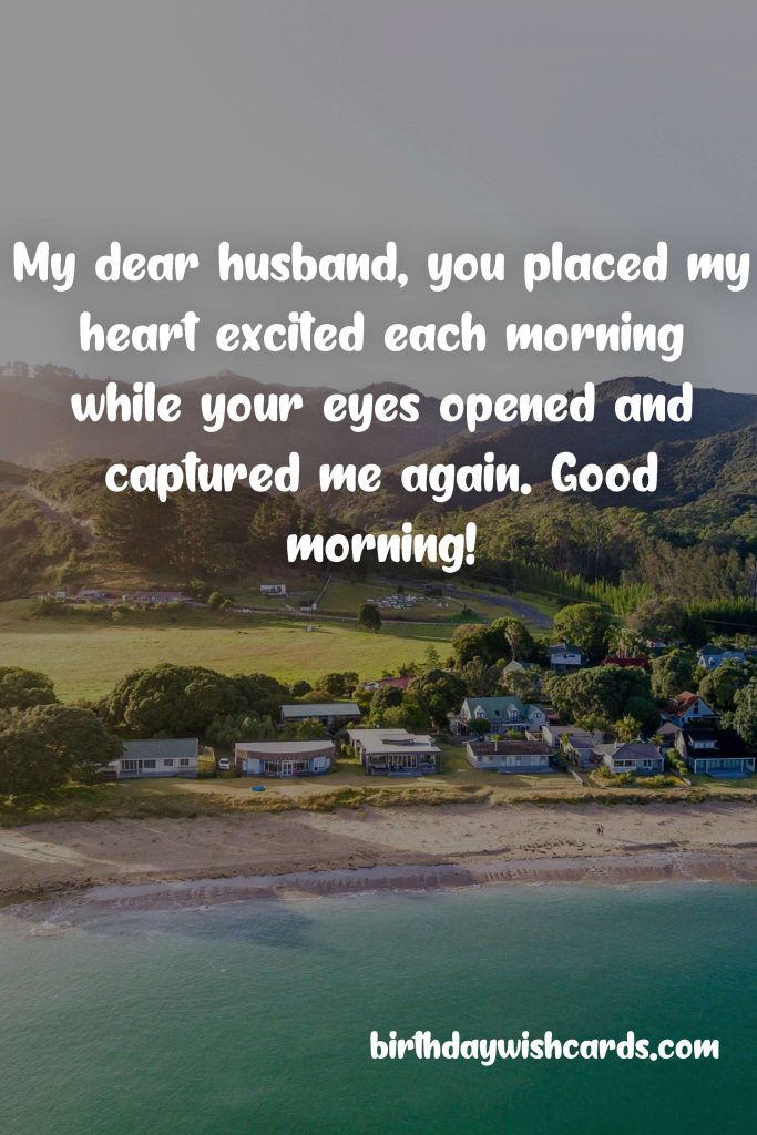 Good Morning Messages for Husband: