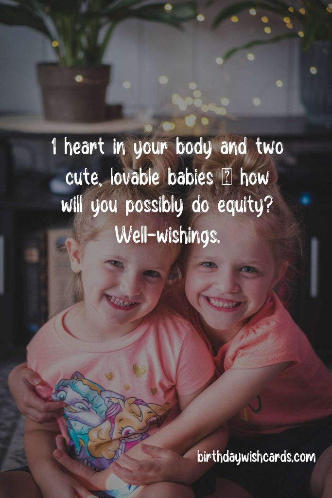 Congratulation Message for Having Twins: