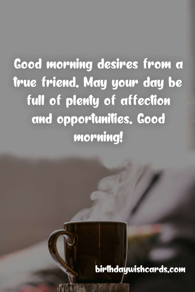 Good Morning Messages for Friends: