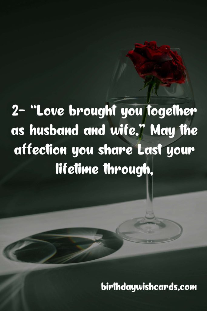 Sweet and Heartfelt Wedding Anniversary Messages and Quotes: