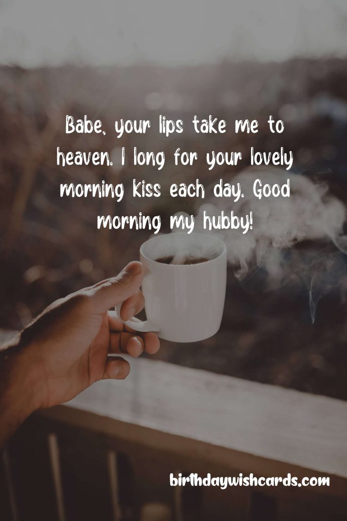 Good Morning Messages for Husband: